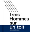 Trois hommes sur un toit - 