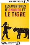 Les aventures d'Anandi et le Tigre - 