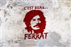 Hommage à Jean Ferrat | Par Eric Perez - 