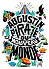 Augustin Pirate du Nouveau Monde - 