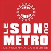 Le son du métro - 