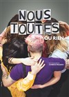 Nous Toutes ou rien - 