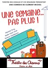 Une semaine... pas plus ! - 