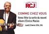 Comme chez vous - Soirée spéciale Enrico Macias - 