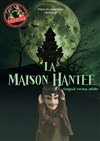 Guignol et la Maison Hantée ! | Version adulte - 