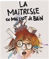 La maîtresse en maillot de bain - 