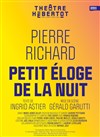 Petit éloge de la nuit | d'Ingrid Astier avec Pierre Richard - 