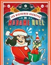 Les histoires secrètes de Madame Noël - 