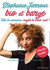 Stephanie Jarroux dans Bio et Barge - 