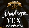 Doolayz + Vex + Kaofonic - 