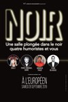 Noir | avec Doully, Pierre-Emmanuel Barré, Monsieur Fraize, Yacine Belhousse - 