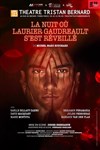 La nuit où Laurier Gaudreault s'est réveillé - 