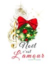 Noël c'est l'amour - 