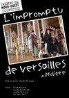 L'Impromptu de Versailles - 