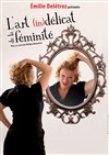 Emilie Delétrez dans L'art (in)délicat de la féminité - 