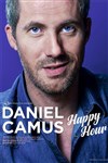 Daniel Camus dans Happy hour - 