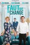 Faut que ça change | avec Thierry Beccaro et Anne Richard - 