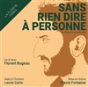 Florent Bugeau dans Sans rien dire à personne - 