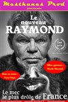 Raymond Forestier dans Le nouveau Raymond - 