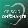 Ce soir on chante - 