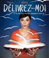 Délivrez moi ! - 