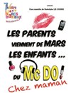 Les parents viennent de Mars, les enfants... du Mcdo ! Chez Maman - 