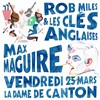 Rob miles & les clés anglaises + Max Maguire - 