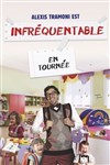 Alexis Tramoni dans Infréquentable - 