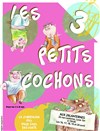 Les 3 petits cochons - 