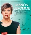 Manon Lepomme dans Non, je n'irai pas chez le psy ! - 