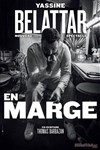 Yassine Belattar dans En marge - 