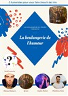 La boulangerie de l'humour: Plateau d'humoristes - 