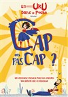 Cap ou pas Cap ? - 