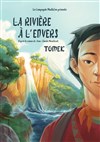 La Rivière à l'Envers - Tomek - 