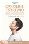 Caroline Estremo | En rodage (normalement) - 