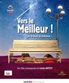 Vers le meilleur ! - 