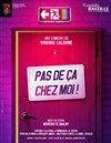 Pas de ça chez moi ! - 