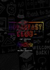 The BreakFast Club - 