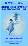 Les biches ne brament pas au clair de lune - 