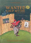 Wanted loup mythé - 