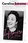 Caroline Estremo dans Infirmière sa mère - 