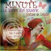 Minute, le temps d'un souvenir - 