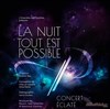 La nuit, tout est Possible - 