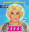 Zize dans La famille Mamma Mia - 