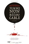 Femme non rééducable - 