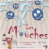 Les mouches - 