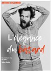 Antoine Lucciardi dans l'Élégance du bâtard - 