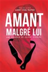 Amant malgré lui - 