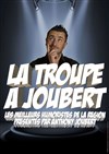 La troupe à Joubert - 