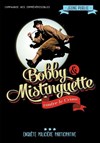 Bobby et Mistinguette contre le crime - 